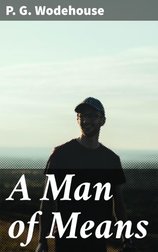A Man of Means