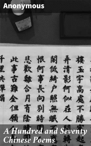 A Hundred and Seventy Chinese Poems