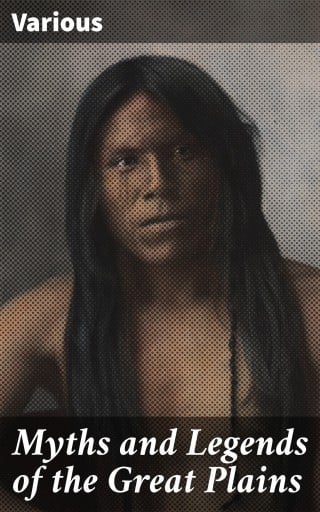 Myths and Legends of the Great Plains