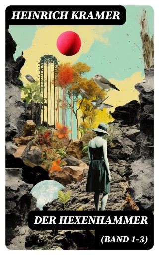 Der Hexenhammer (Band 1-3)