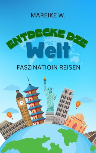 Entdecke die Welt