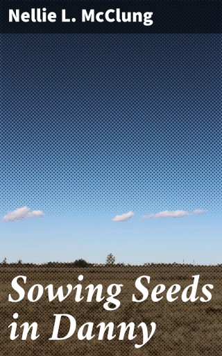Sowing Seeds in Danny