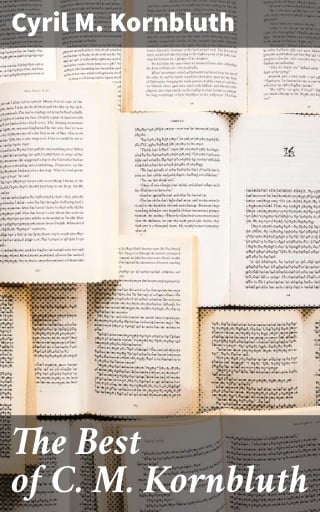 The Best of C. M. Kornbluth