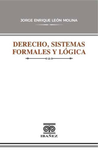 Derecho, sistemas formales y lógica