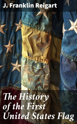 The History of the First United States Flag