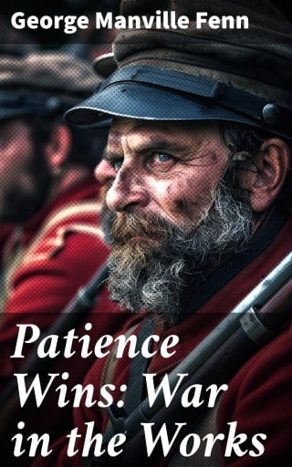 Patience Wins: War in the Works