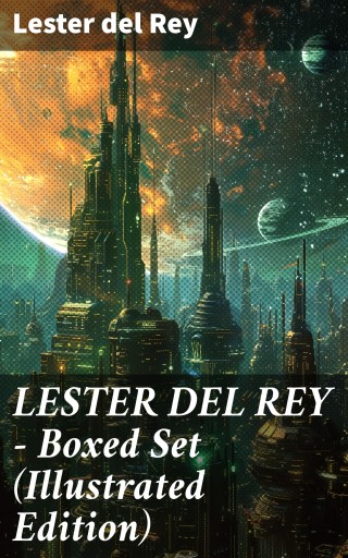 LESTER DEL REY - Boxed Set (Illustrated Edition)