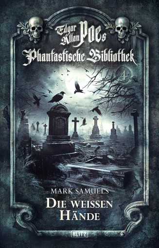 Portada del libro «Edgar Allan Poe's Phantastische Bibliothek - Folge 4: Die weißen Hände»