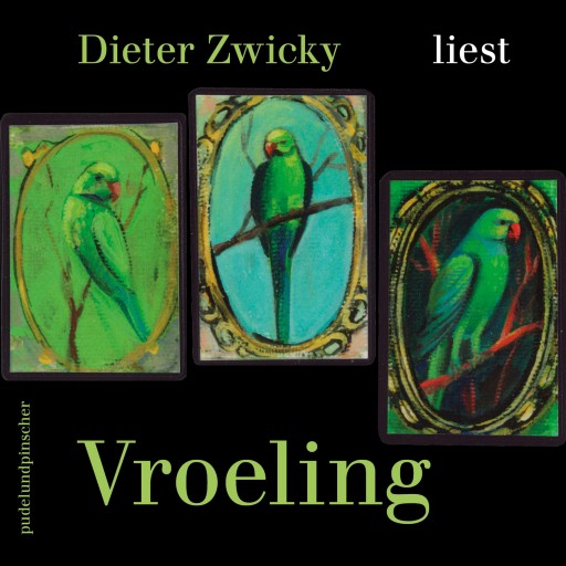 Portada del audiolibro «Vroeling», de Dieter Zwicky