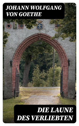 Die Laune des Verliebten