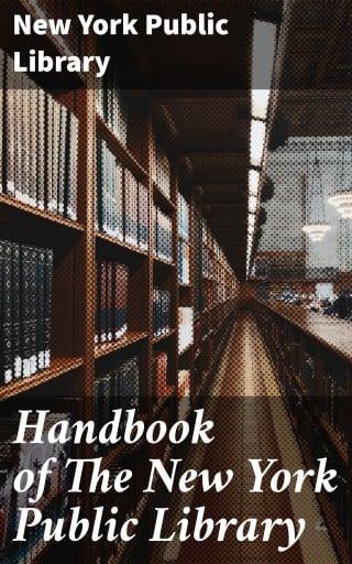 Handbook of The New York Public Library
