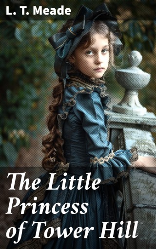 The Little Princess of Tower Hill