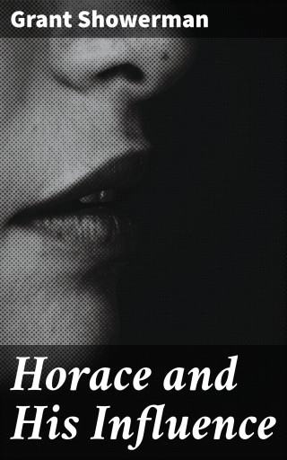 Horace and His Influence