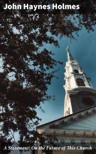 A Statement: On the Future of This Church