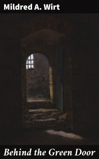 Behind the Green Door