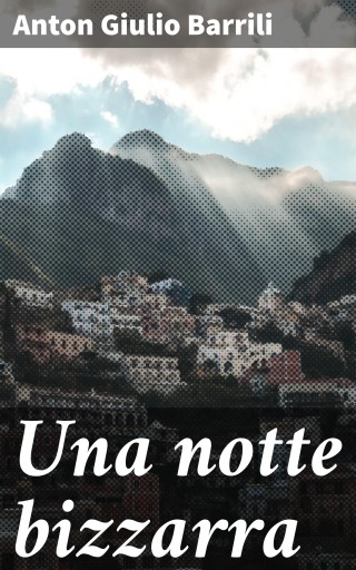 Una notte bizzarra