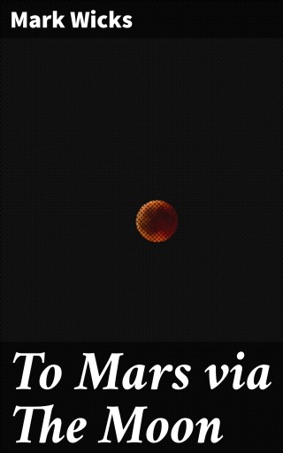 To Mars via The Moon