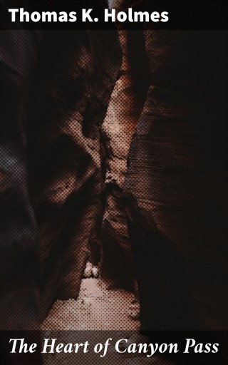 The Heart of Canyon Pass