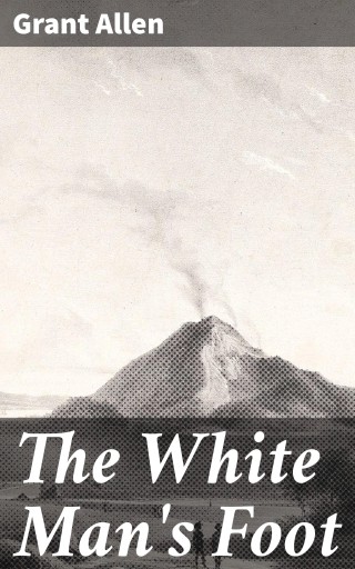 The White Man's Foot
