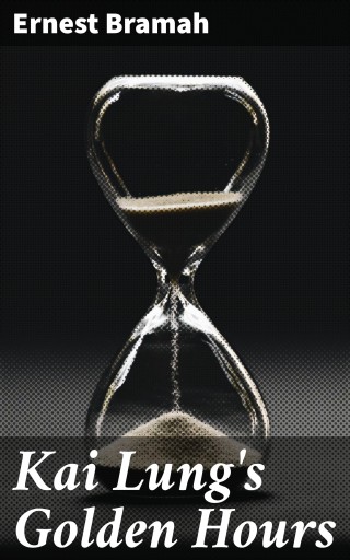 Kai Lung's Golden Hours