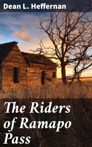 Portada del libro «The Riders of Ramapo Pass», de Dean L. Heffernan