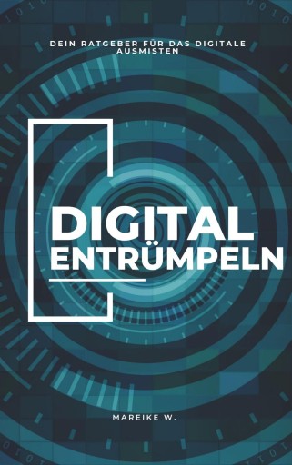 Digitales entrümpeln