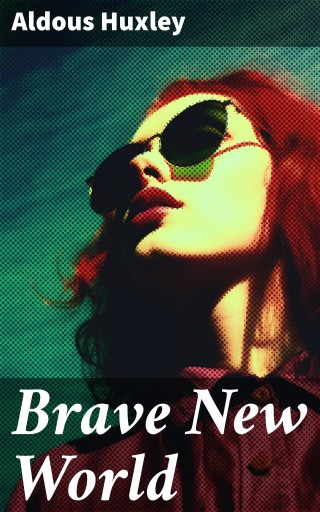 Brave New World