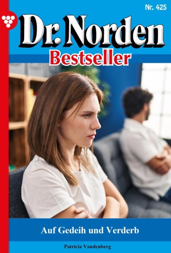 Auf Gedeih und Verderb