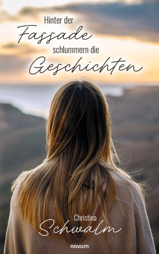 Portada del libro «Hinter der Fassade schlummern die Geschichten», de Christina Schwalm