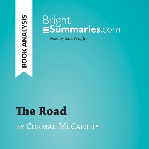 The Road by Cormac McCarthy (Book Analysis)