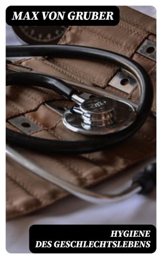 Hygiene des Geschlechtslebens