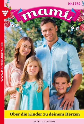 Über die Kinder zu deinem Herzen