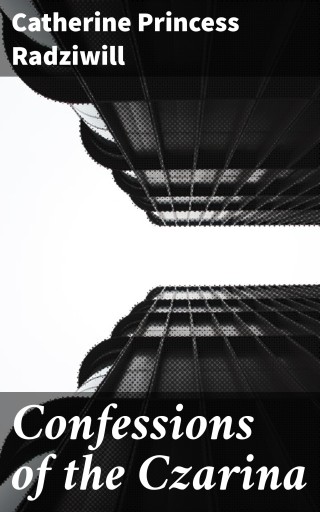 Confessions of the Czarina