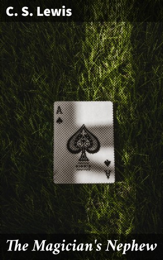 The Magician's Nephew