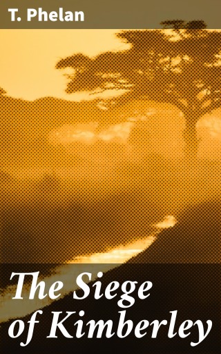 The Siege of Kimberley