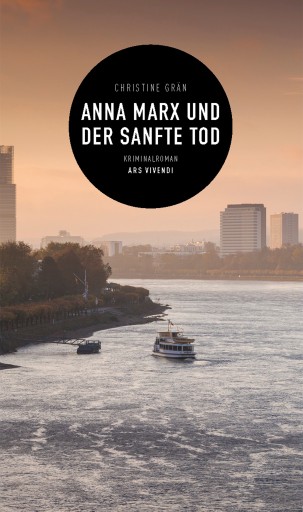 Anna Marx und der sanfte Tod