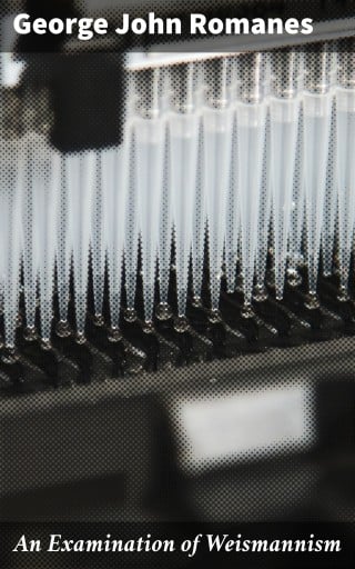An Examination of Weismannism