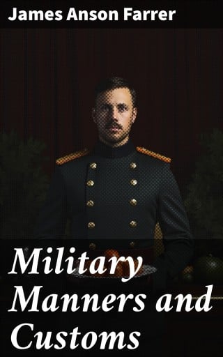 Military Manners and Customs