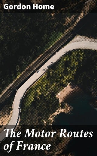 The Motor Routes of France