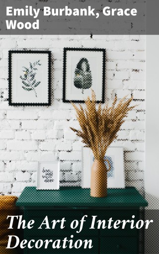 The Art of Interior Decoration