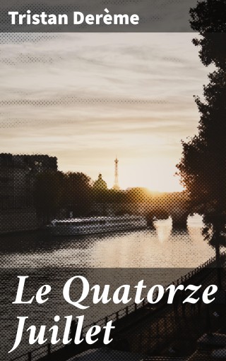 Le Quatorze Juillet