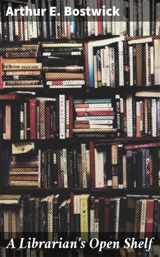 A Librarian's Open Shelf