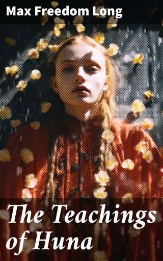 The Teachings of Huna