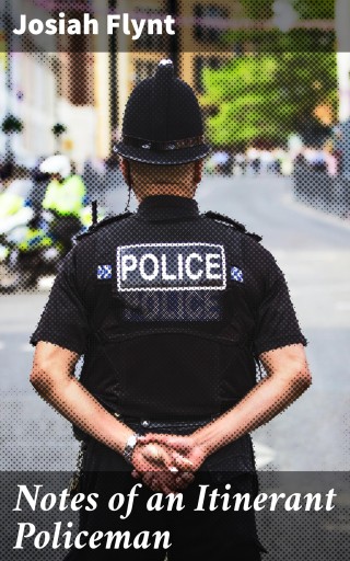 Notes of an Itinerant Policeman