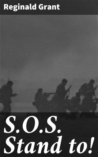 S.O.S. Stand to!