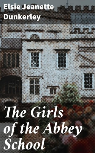 The Girls of the Abbey School