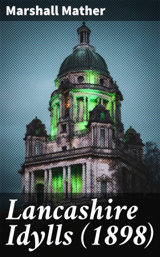 Lancashire Idylls (1898)