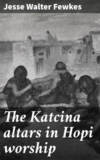 The Katcina altars in Hopi worship