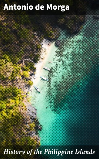 History of the Philippine Islands