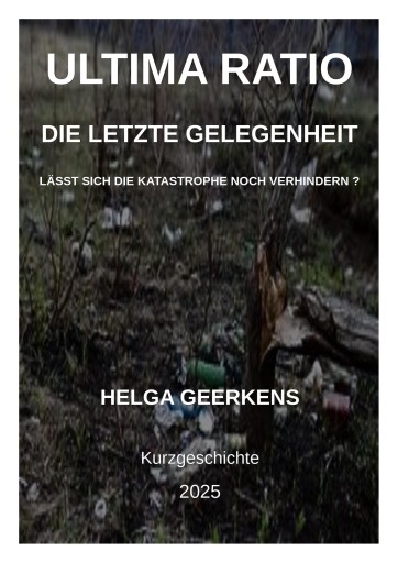 Ultima Ratio - Die letzte Gelegenheit